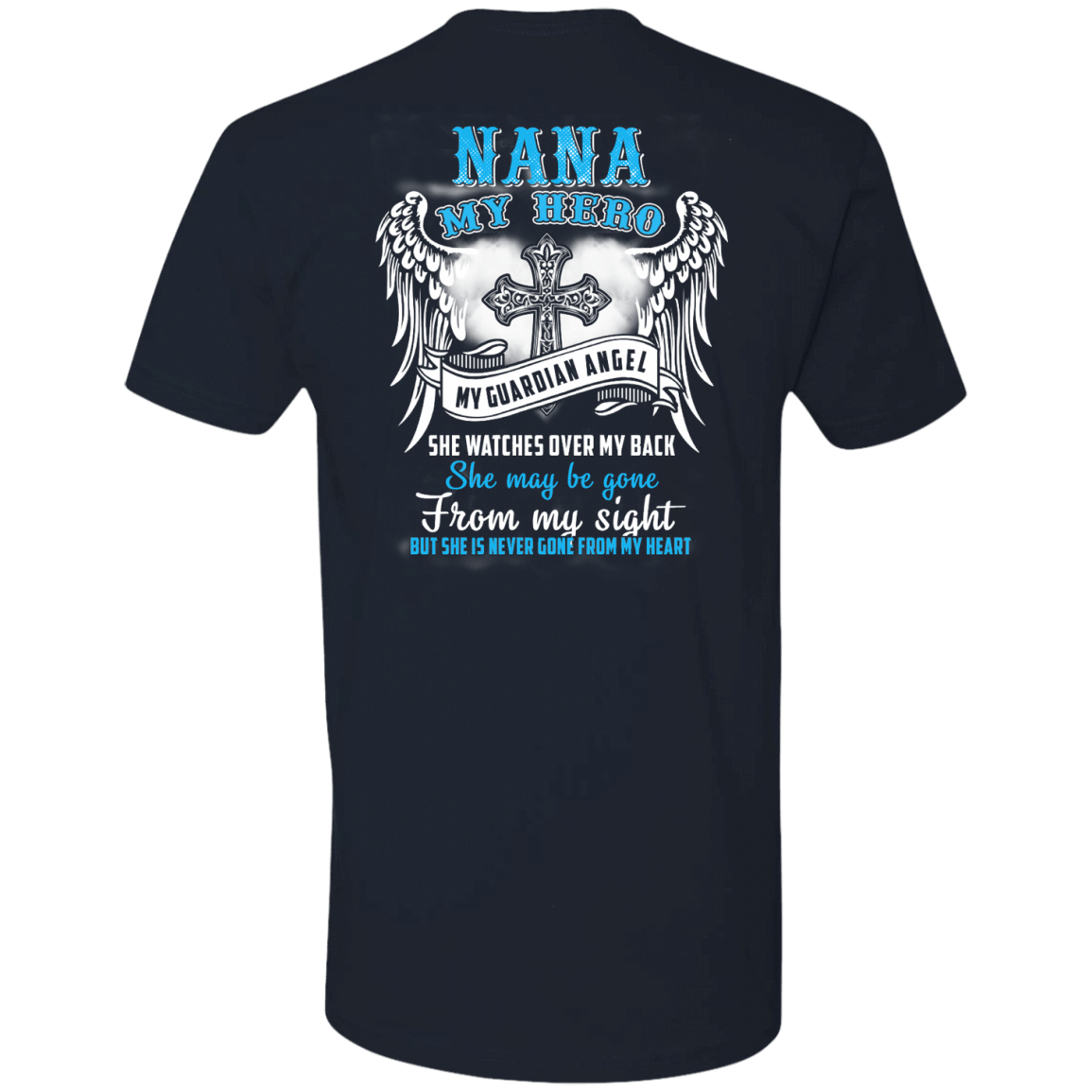 My Nana My Hero My Guardian Angel She Watches Over My Back-T-Shirt & Hoodie-Premium T-Shirt-Midnight Navy