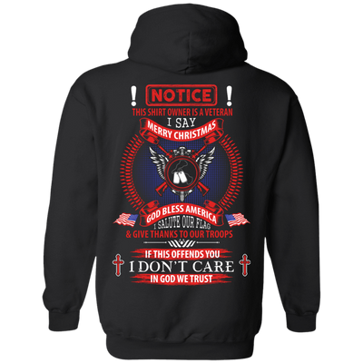 Notice This Shirt Owner Is A Veteran-T-Shirt & Hoodie-Pullover Hoodie-Black