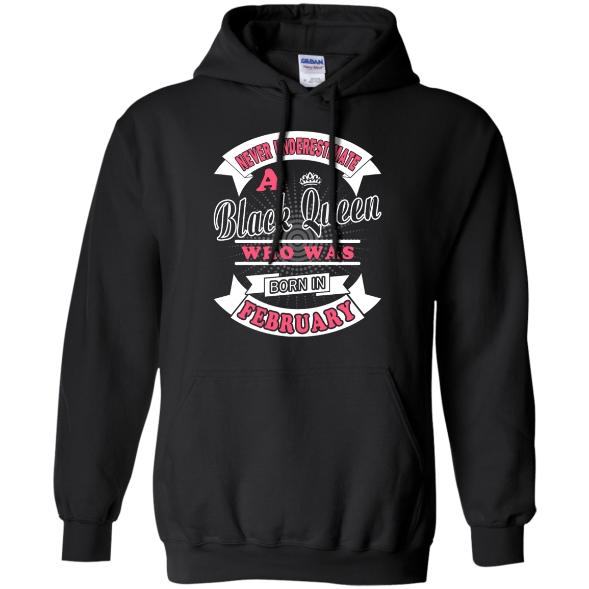 Never Underestimate A Black Queen Who Was Born In February-T-Shirt & Hoodie-Pullover Hoodie-Black