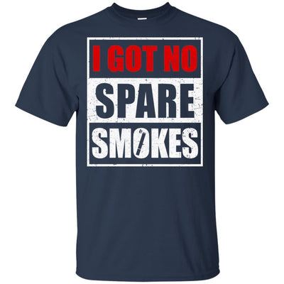Funny I Got No Spare Smokes-T-Shirt & Hoodie-Classic T-Shirt-Navy
