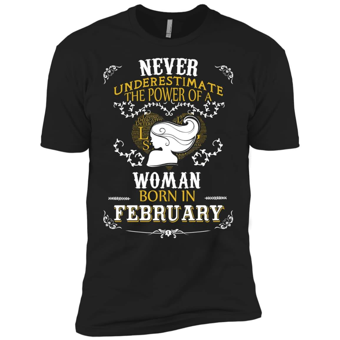 A Woman Born In FEBRUARY-T-Shirt & Hoodie-Premium T-Shirt-Black