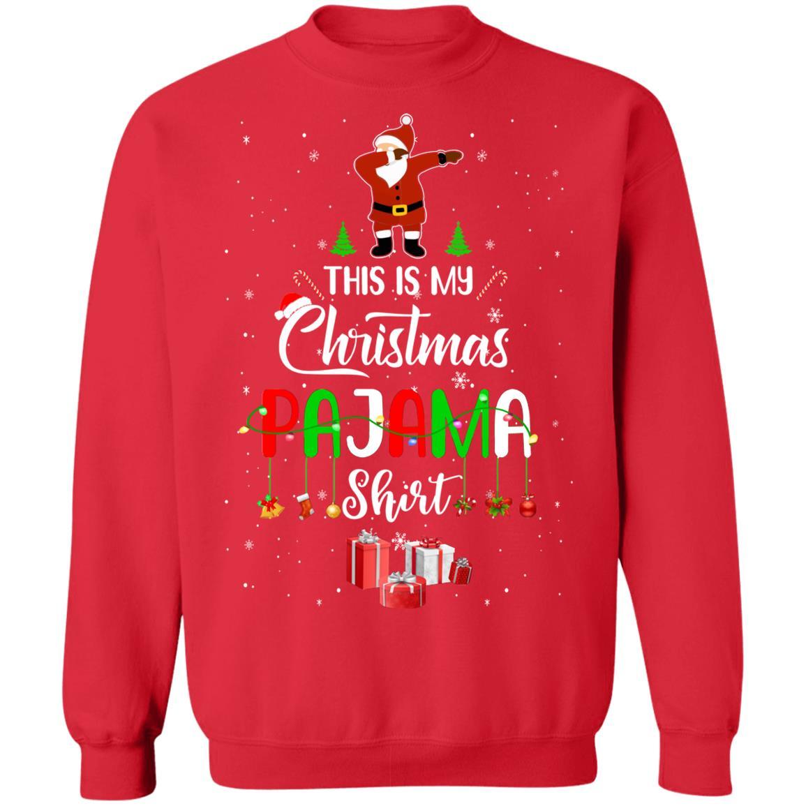 This Is My Christmas Pajama Funny Dabbing Santa Claus-T-Shirt & Sweatshirt-Crewneck Sweatshirt-Red