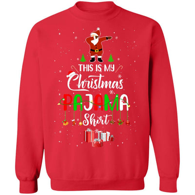 This Is My Christmas Pajama Funny Dabbing Santa Claus-T-Shirt & Sweatshirt-Crewneck Sweatshirt-Red