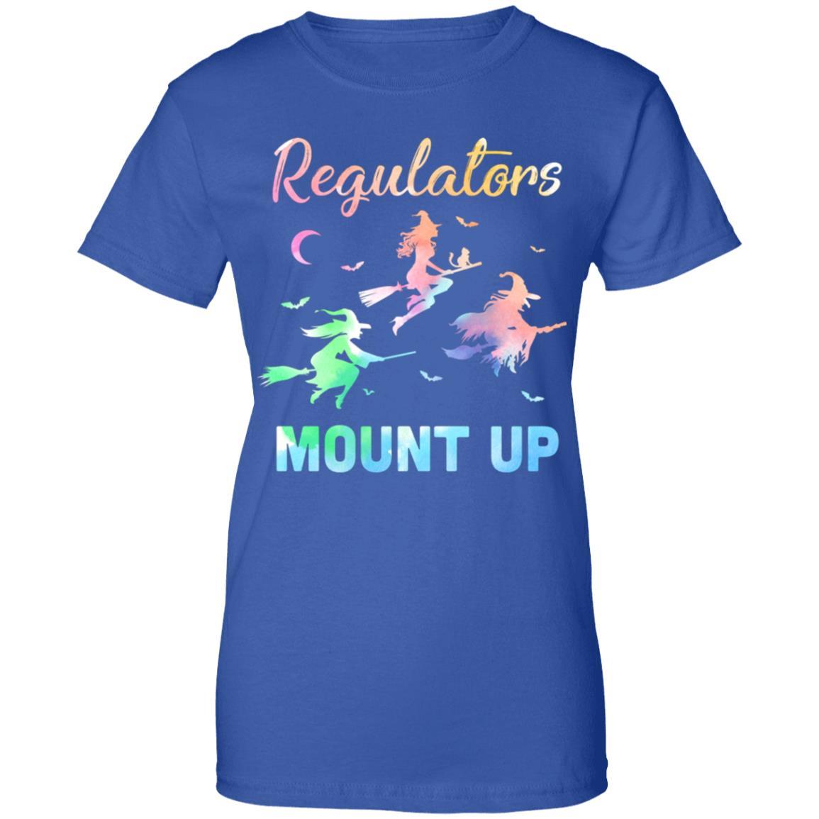 Regulators Mount Up Funny Halloween Witch For Women-T-Shirt & Tank Top-Women's T-Shirt-Royal