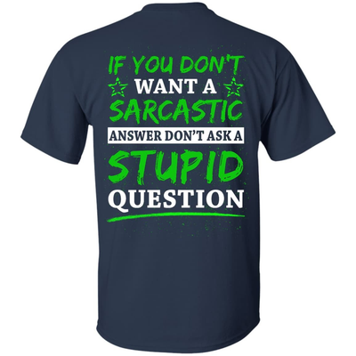 Don't Ask A Stupid Question-T-Shirt & Hoodie-Classic T-Shirt-Navy