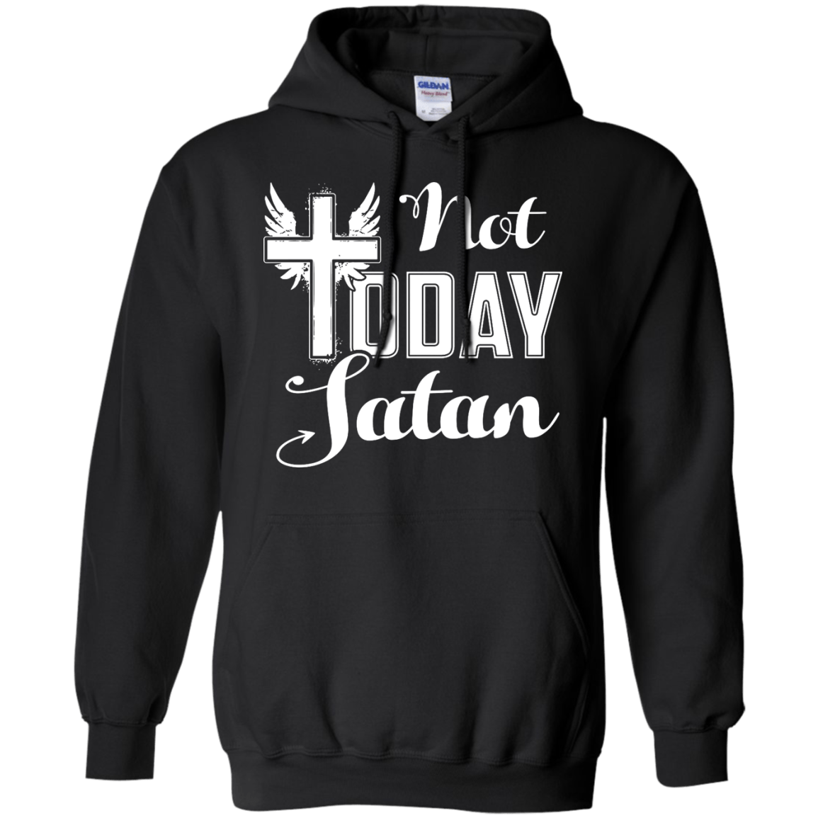 Not Today Satan-T-Shirt & Hoodie-Pullover Hoodie-Black
