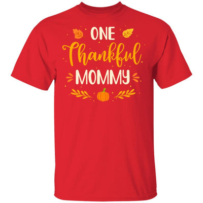 One Thankful Mommy Thanksgiving Day Family Matching Gift-T-Shirt & Sweatshirt-Classic T-Shirt-Red