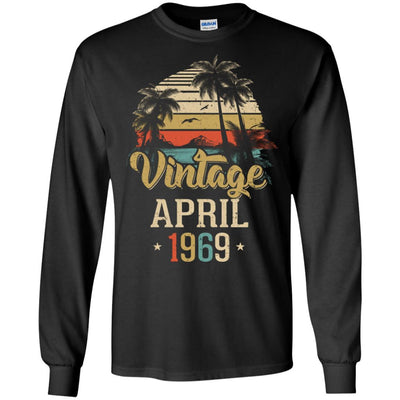 Retro Classic Vintage April 1969 52th Birthday Gift-T-Shirt & Hoodie-Long Sleeve T-Shirt-Black