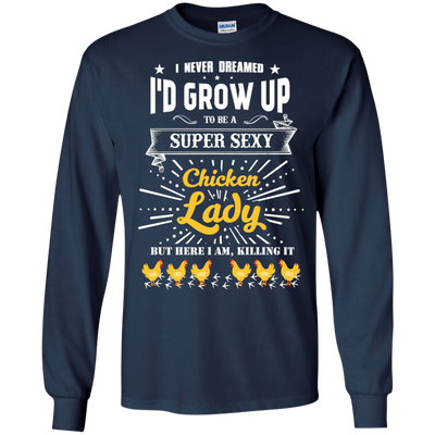 Super Sexy Chicken Lady-T-Shirt & Hoodie-Long Sleeve T-Shirt-Navy