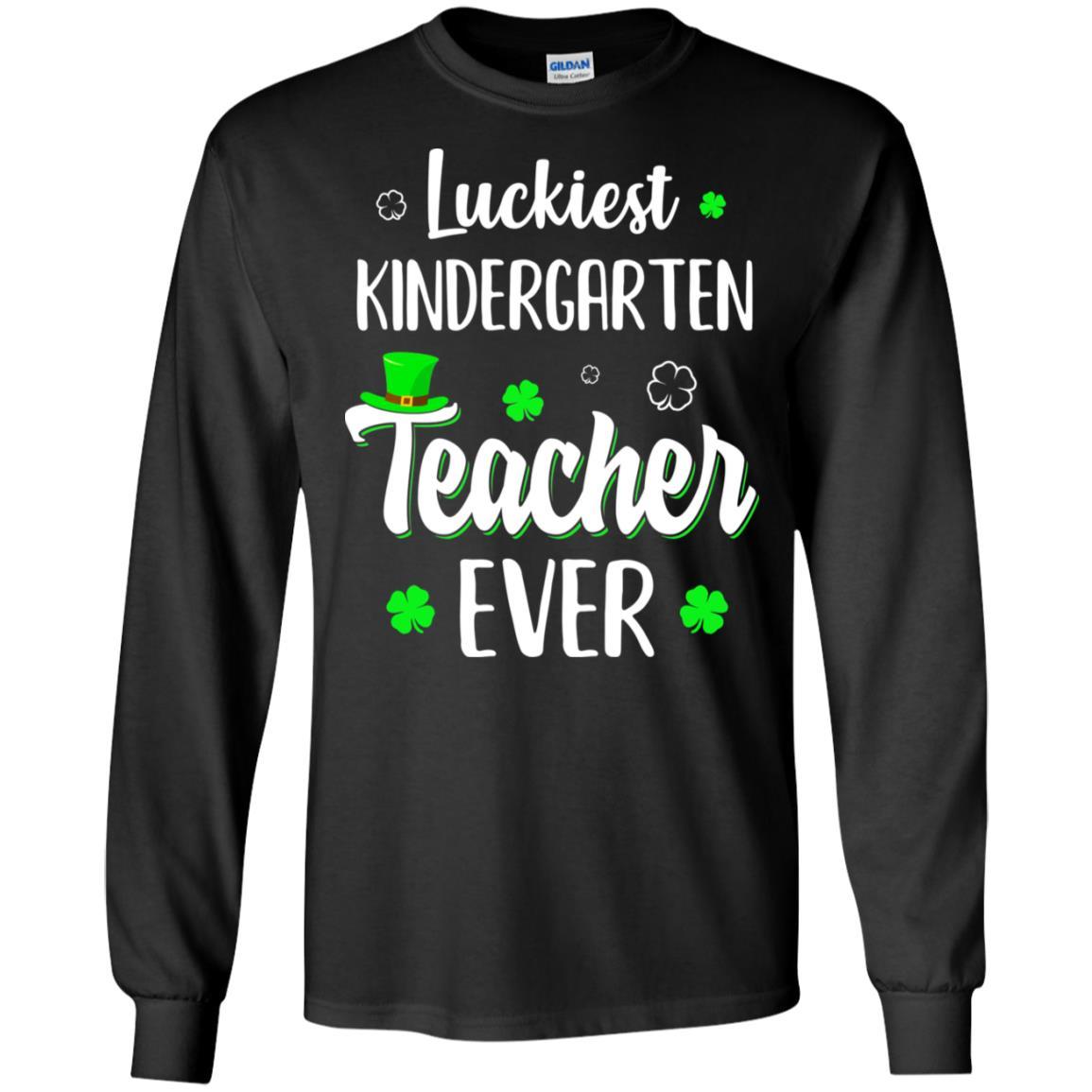 Luckiest Kindergarten Teacher Ever Irish St Patricks Day-T-Shirt & Hoodie-Long Sleeve T-Shirt-Black