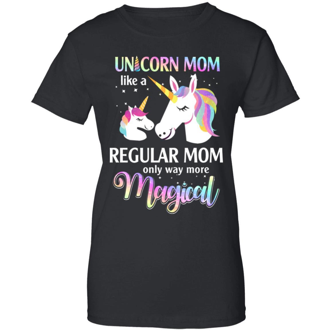 Mamacorn Unicorn Mom Like A Regular Mom Mothers Day