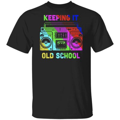 Keeping It Old School Retro Music 80s 90s-T-Shirt & Hoodie-Classic T-Shirt-Black