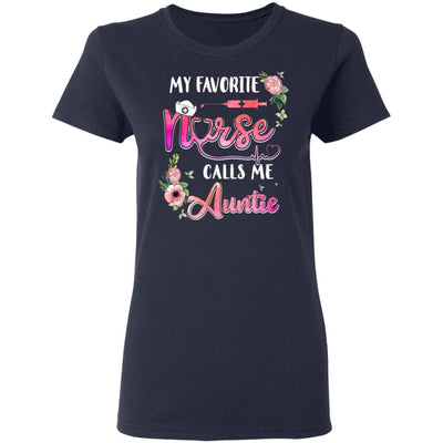 My Favorite Nurse Calls Me Auntie Nursing Mothers Day Gift-T-Shirt & Hoodie-Women's T-Shirt-Navy