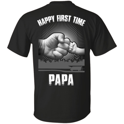 HAPPY FIRST TIME PAPA-T-Shirt & Hoodie-Classic T-Shirt-Black