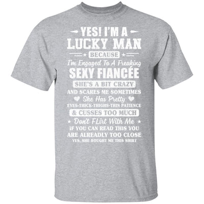 I'm A Lucky Man Because I'm Engaged To A Sexy Fiancee-T-Shirt & Hoodie-Classic T-Shirt-Sport Grey