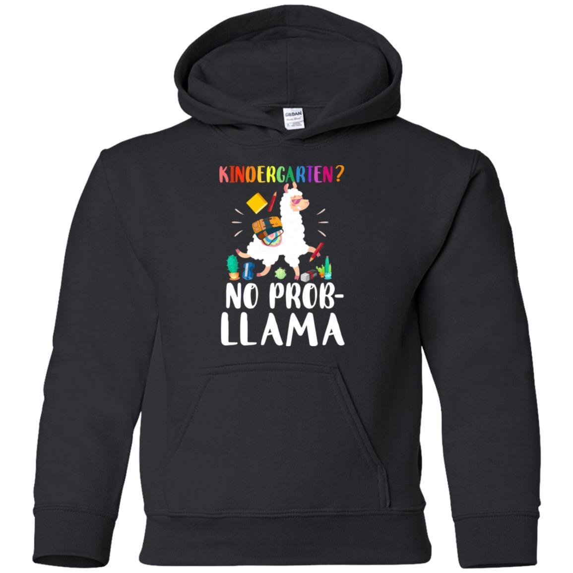 Kindergarten No Prob Llama Funny First Day Of School Youth-Youth Shirt-Youth Pullover Hoodie-Black