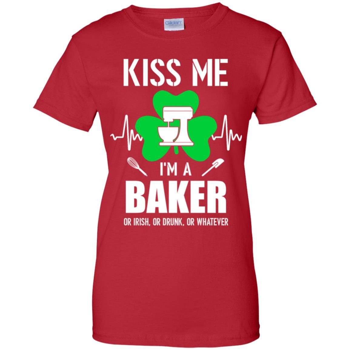 Kiss Me Im A Baker On Irish Or Drunk Or Whatever-T-Shirt & Hoodie-Women's T-Shirt-Red