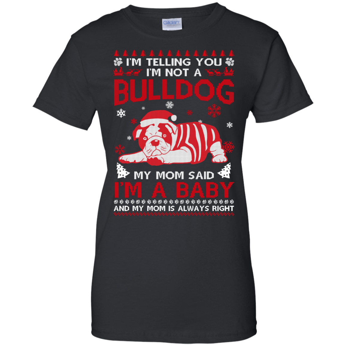 I'm Telling You I'm Not A BullDog-T-Shirt & Hoodie-Women's T-Shirt-Black
