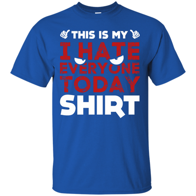This Is My I Hate Everyone Today Shirt-T-Shirt & Hoodie-Classic T-Shirt-Royal