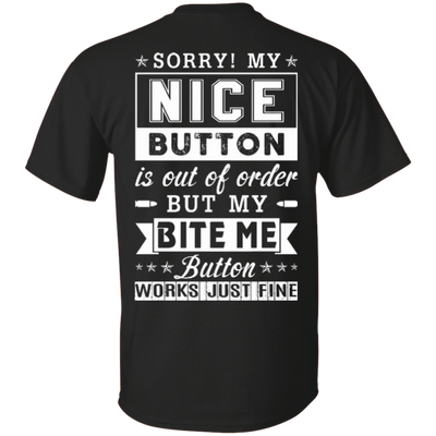 Sorry My Nice Button Is Out Of Order-T-Shirt & Hoodie-Classic T-Shirt-Black