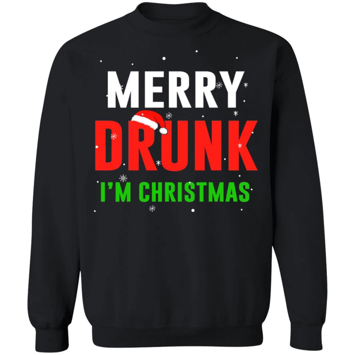 Merry Drunk I'm Christmas Wine Lover Funny Drinking-T-Shirt & Sweatshirt-Crewneck Sweatshirt-Black
