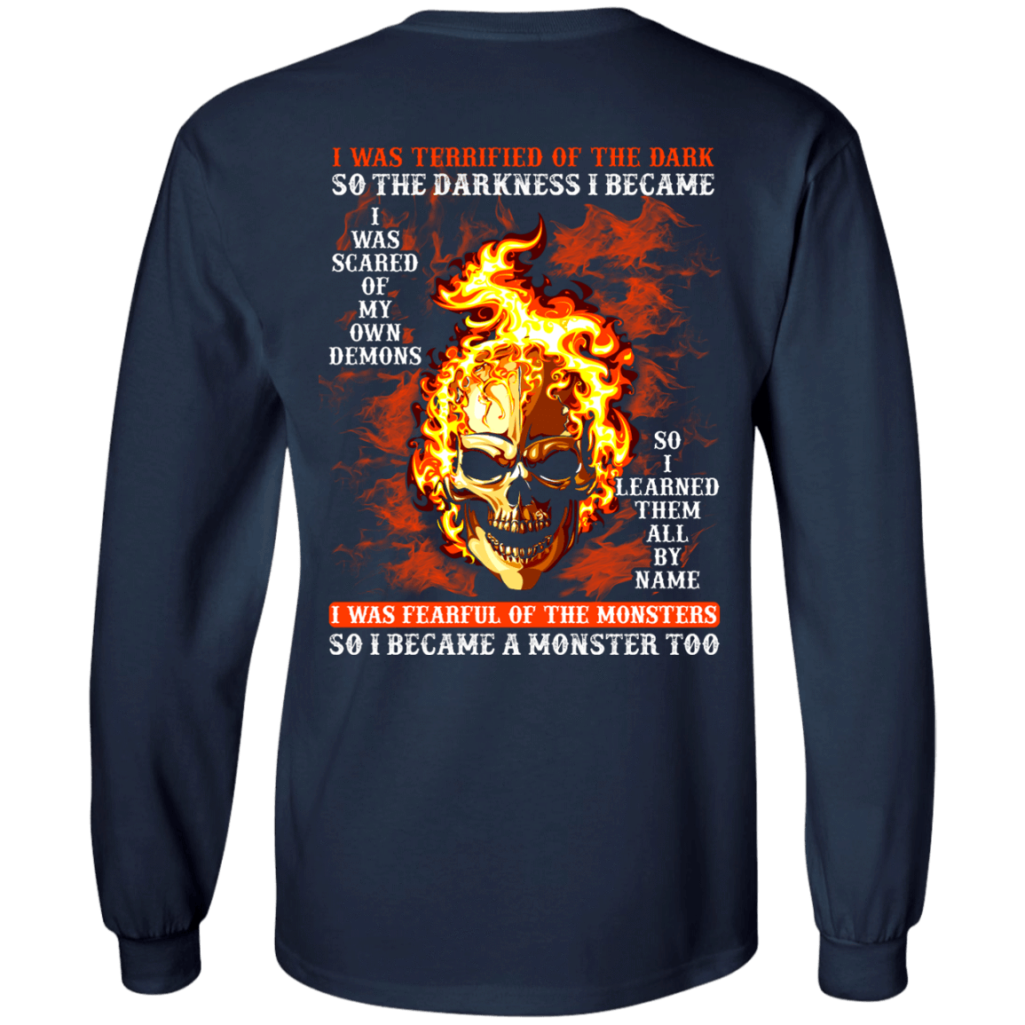 I BECAME THE MONSTER LIKE THAT T Shirt-T-Shirt & Hoodie-Long Sleeve T-Shirt-Navy