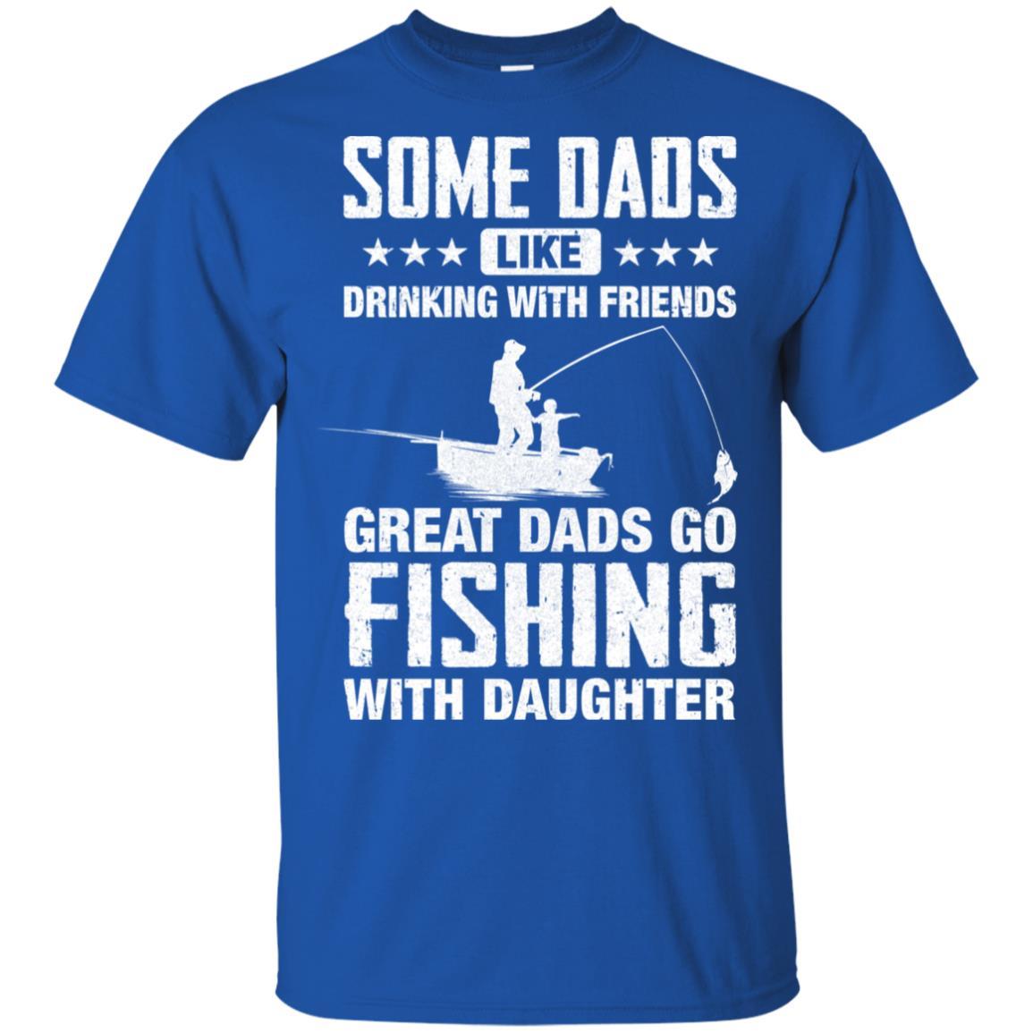 Great Dad Go Fishing With Daughter Father Day Gift-T-Shirt & Hoodie-Classic T-Shirt-Royal