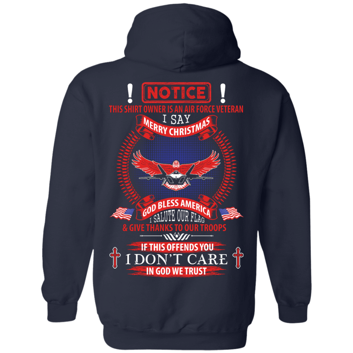 Notice This Shirt Owner Is An Air Force Veteran-T-Shirt & Hoodie-Pullover Hoodie-Navy