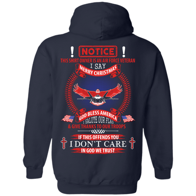 Notice This Shirt Owner Is An Air Force Veteran-T-Shirt & Hoodie-Pullover Hoodie-Navy