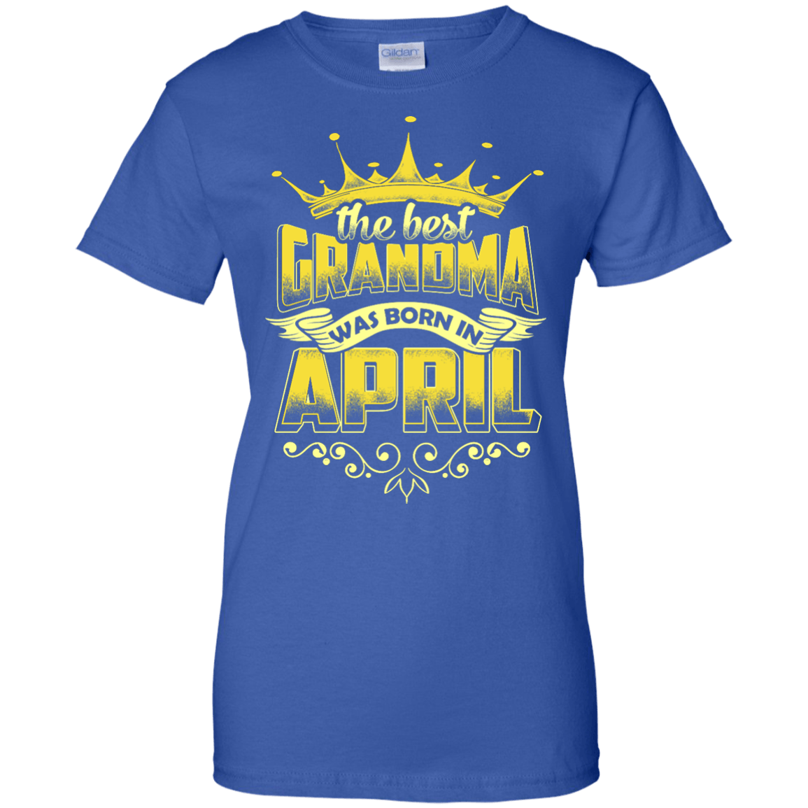 The Best Grandma Was Born In April-T-Shirt & Hoodie-Women's T-Shirt-Royal