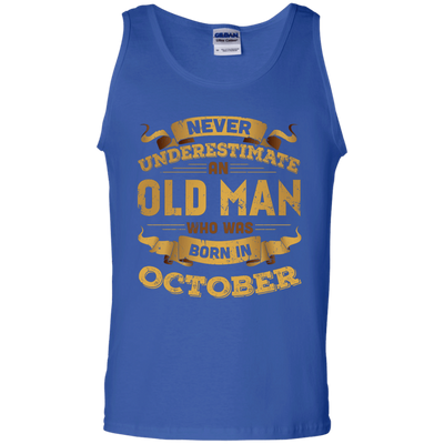 Never Underestimate An Old Man Who Was Born In October-T-Shirt & Hoodie-Unisex Tank-Royal