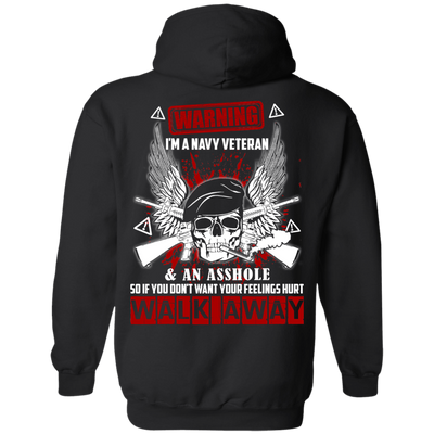 I'm A Navy Veteran And An A**hole-T-Shirt & Hoodie-Pullover Hoodie-Black