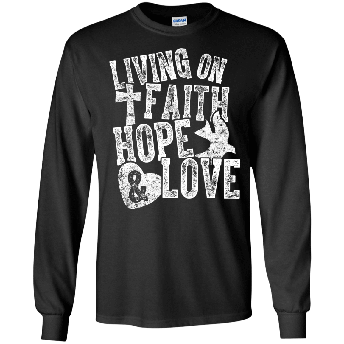 Living on Faith Hope and Love-T-Shirt & Hoodie-Long Sleeve T-Shirt-Black