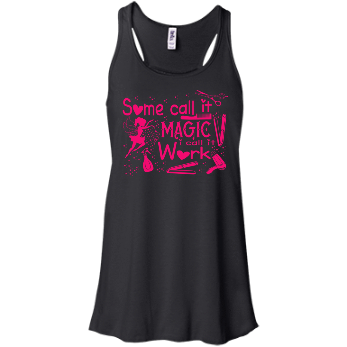Some Call It Magic, I call It Work-T-Shirt & Hoodie-Women's Flowy Racerback Tank-Black