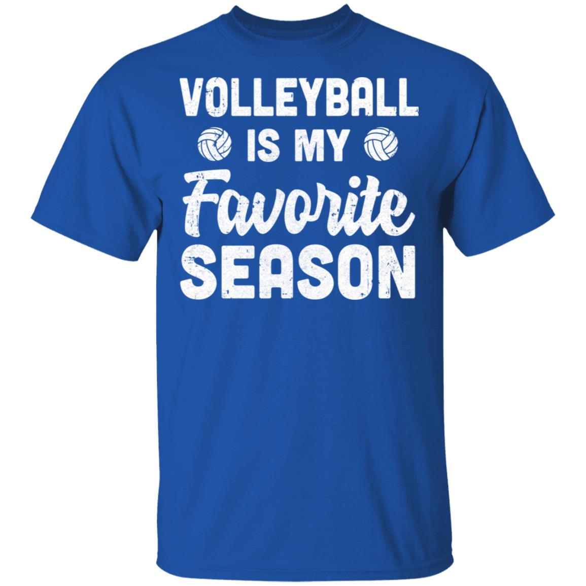 Volleyball Is My Favorite Season Cool Saying For Sports Lovers-T-Shirt & Hoodie-Classic T-Shirt-Royal