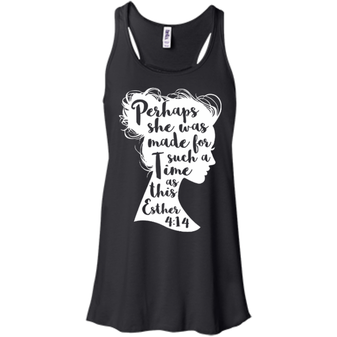 Perhaps She Was Made For Such A Time As This Esther 4:14-T-Shirt & Hoodie-Women's Flowy Racerback Tank-Black