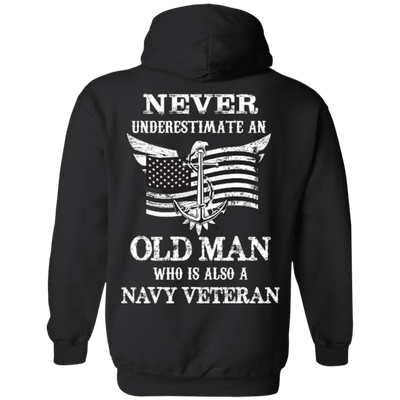 Never Underestimate A Navy Veteran-T-Shirt & Hoodie-Pullover Hoodie-Black