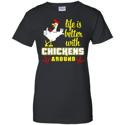 Life Is Better With Chickens Around-T-Shirt & Hoodie-Women's T-Shirt-Black