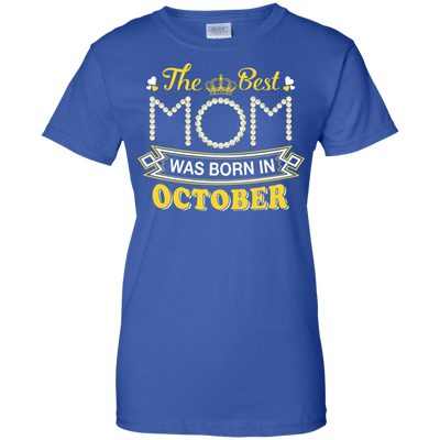 The Best Mom Was Born In October-T-Shirt & Hoodie-Women's T-Shirt-Royal