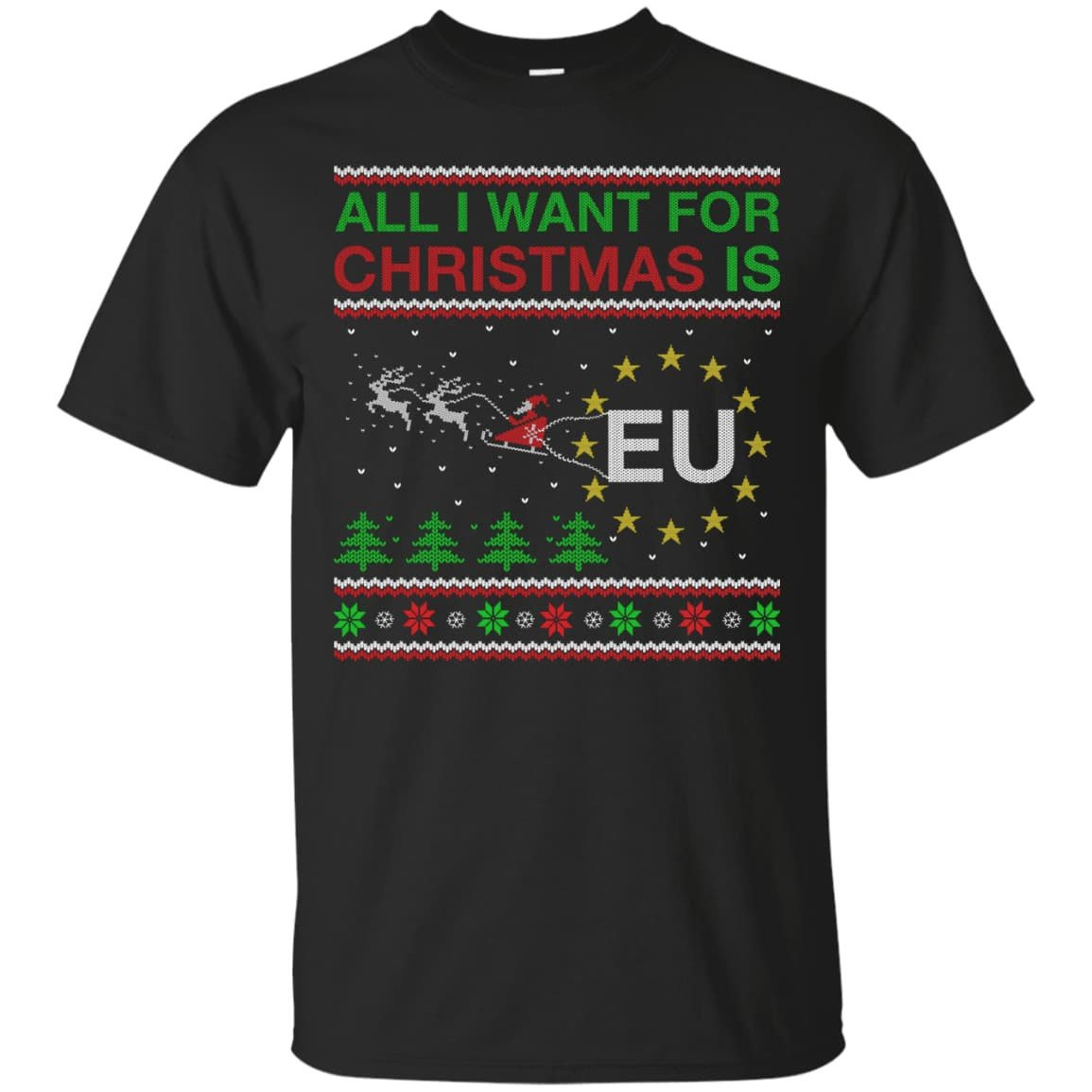 All I Want For Christmas Is EU-T-Shirt & Hoodie-Classic T-Shirt-Black