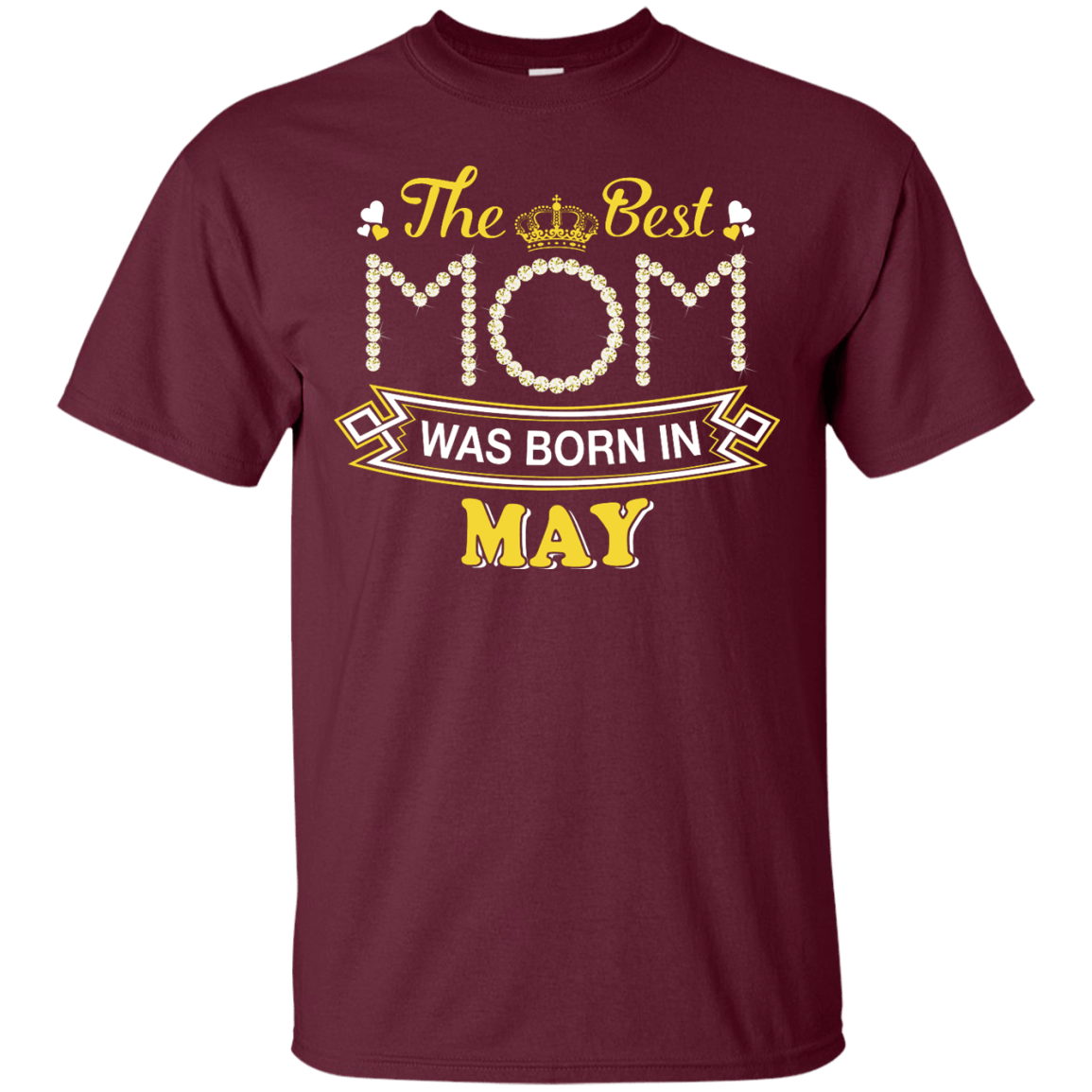 The Best Mom Was Born In May-T-Shirt & Hoodie-Classic T-Shirt-Maroon