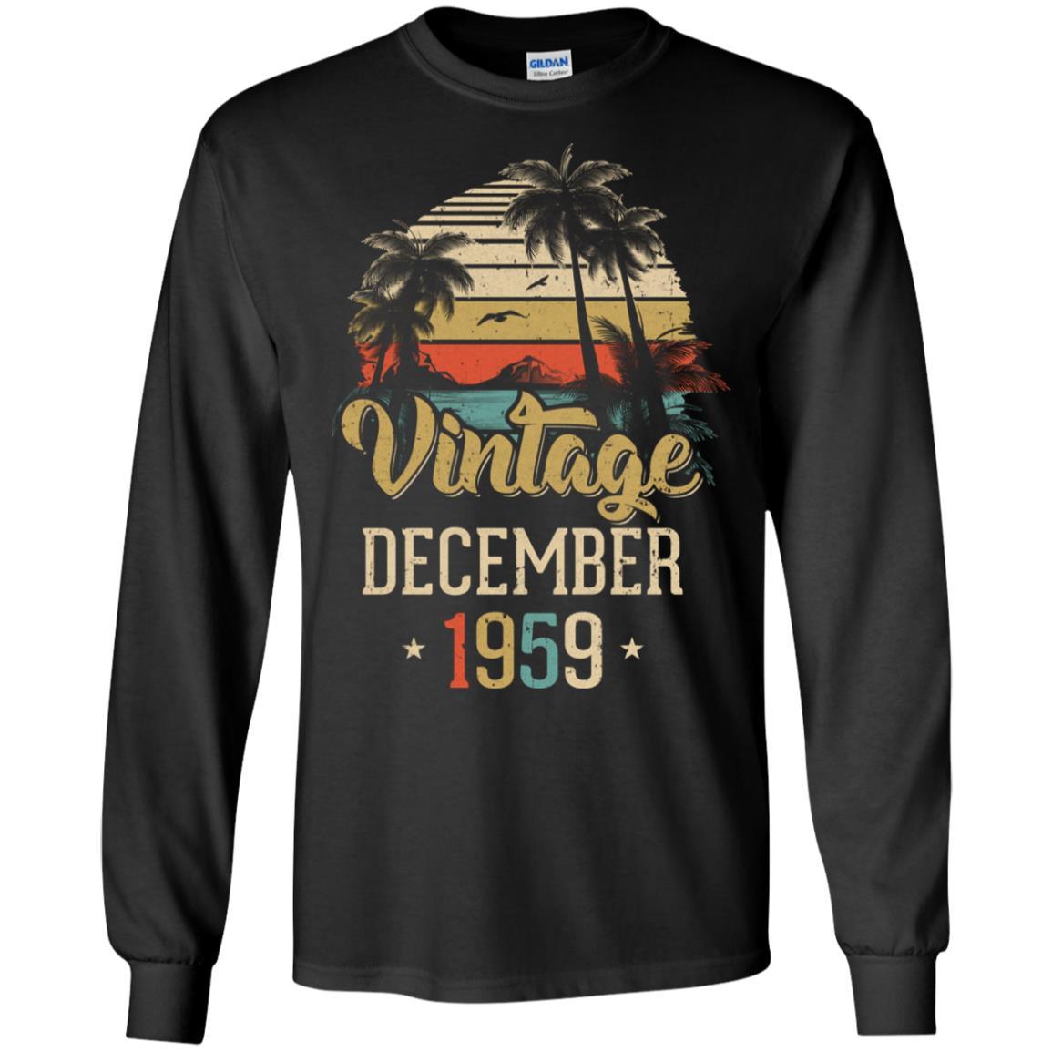 Retro Classic Vintage December 1959 62th Birthday Gift-T-Shirt & Hoodie-Long Sleeve T-Shirt-Black