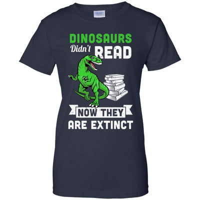 Dinosaurs Did Not Read Funny Read Book-T-Shirt & Hoodie-Women's T-Shirt-Navy