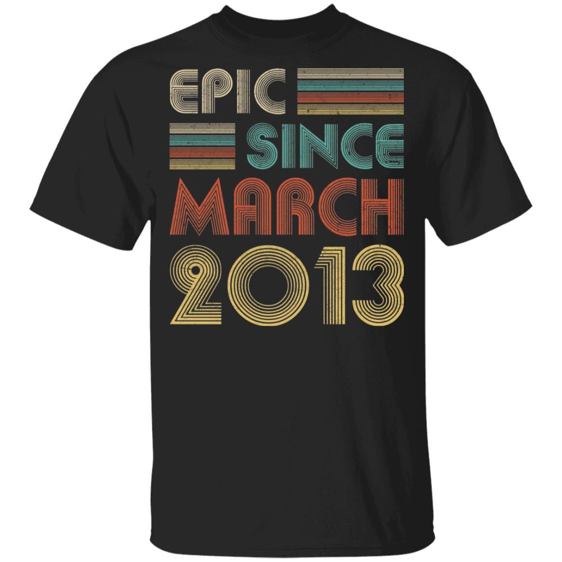 Epic Since March 2013 Vintage 8th Birthday Gifts Youth-Youth Shirt-Youth T-Shirt-Black