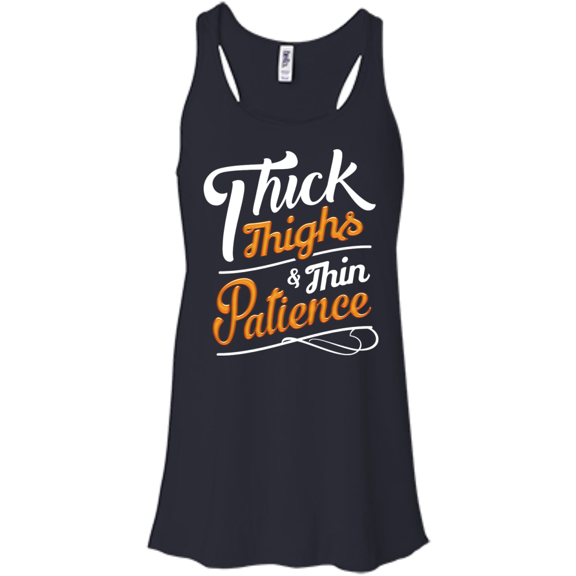 Thick Thighs Thin Patience-T-Shirt & Hoodie-Women's Flowy Racerback Tank-Midnight