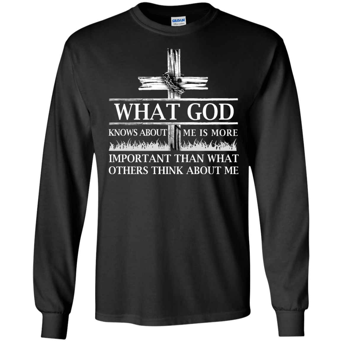 What God Knows About Me Is More Important-T-Shirt & Hoodie-Long Sleeve T-Shirt-Black