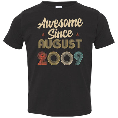 Awesome Since August 2009 Vintage 12th Birthday Gifts Youth-Youth Shirt-Toddler T-Shirt-Black