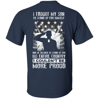 I Taught My Son To Stand Up For Himself-T-Shirt & Hoodie-Classic T-Shirt-Navy