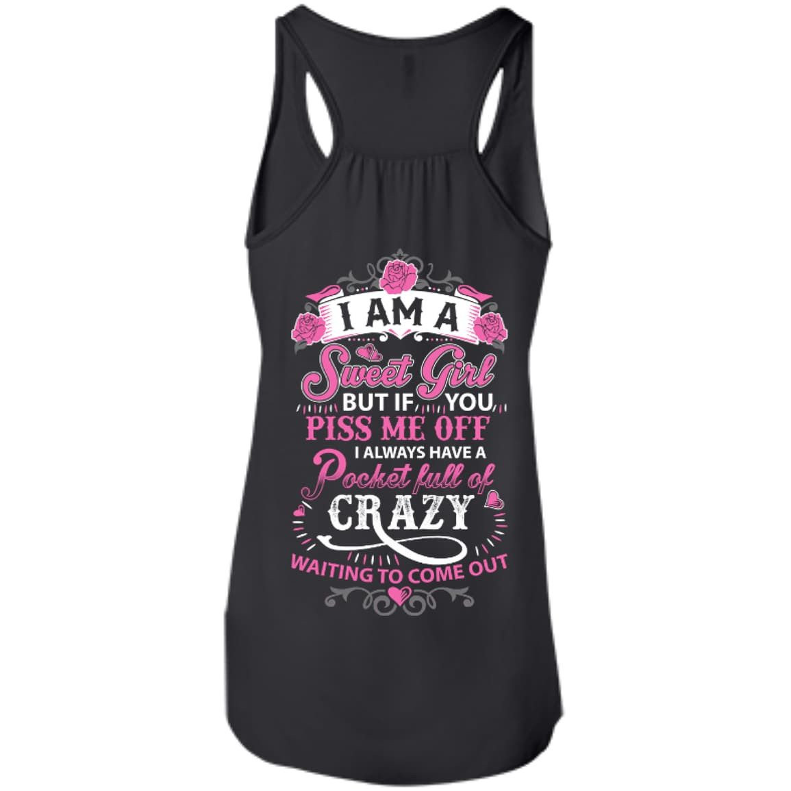 I Am A Sweet Girl-T-Shirt & Hoodie-Women's Flowy Racerback Tank-Black