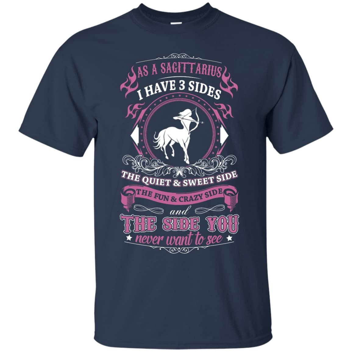As A Sagittarius I Have 3 Sides-T-Shirt & Hoodie-Classic T-Shirt-Navy